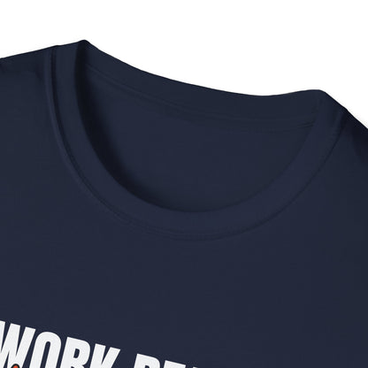 Work Ready Life Ready T-Shirt