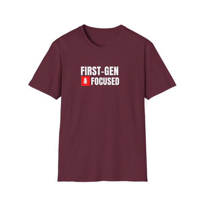 First-Gen Focused  T-Shirt