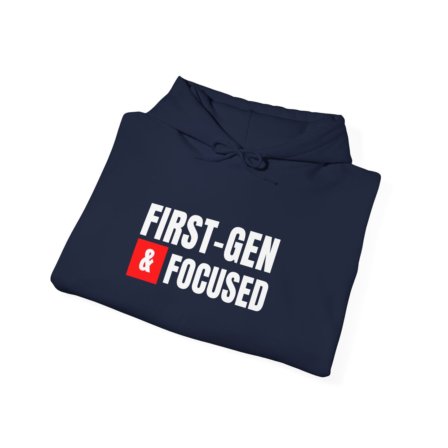 First-Gen Focused Hoodie