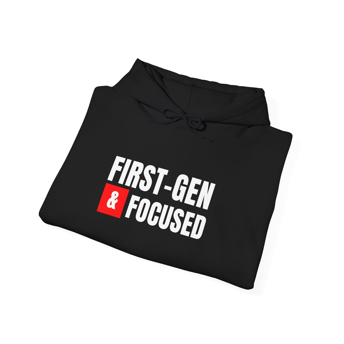 First-Gen Focused Hoodie
