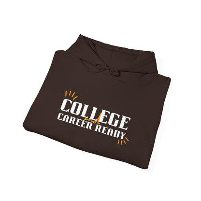 College & Career Ready Hoodie