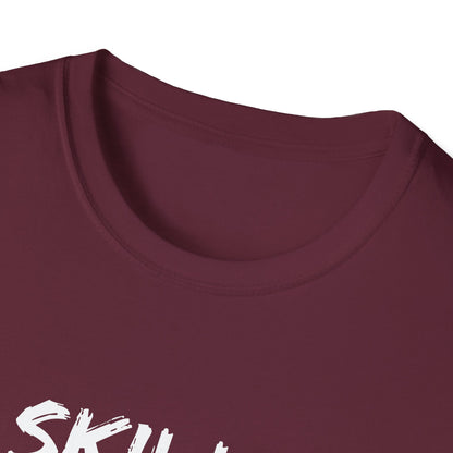 'Skills Pay Bills'  T-Shirt