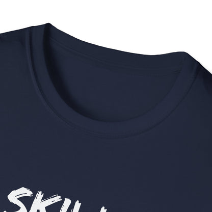 'Skills Pay Bills'  T-Shirt