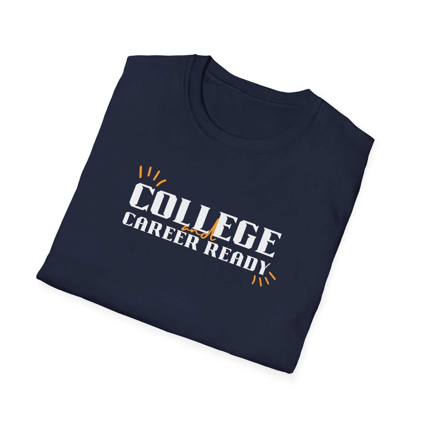 College & Career Ready T-Shirt