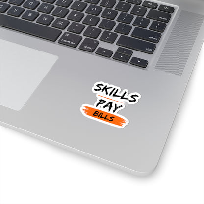 'Skills Pay Bills' Sticker