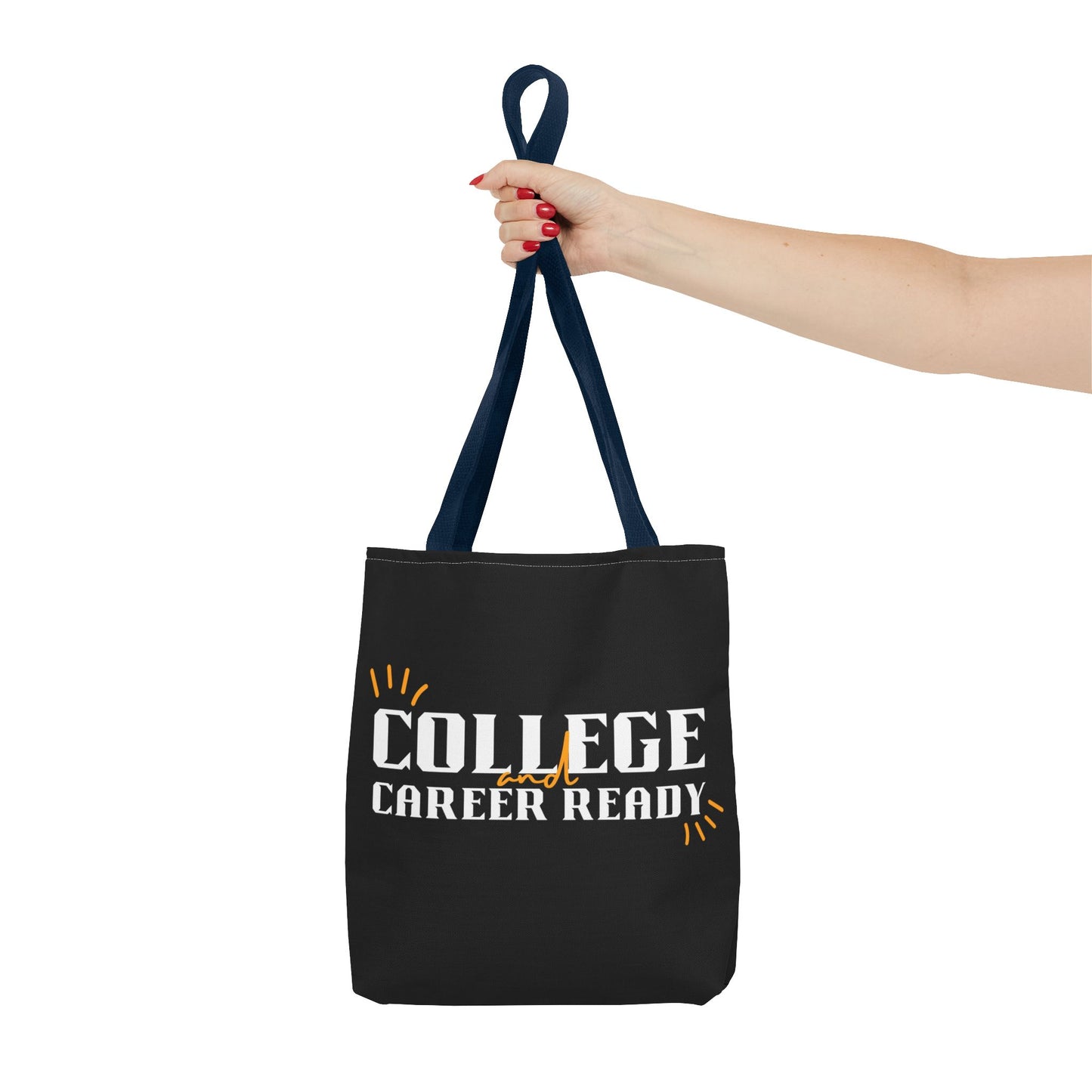 College & Career Ready Tote Bag