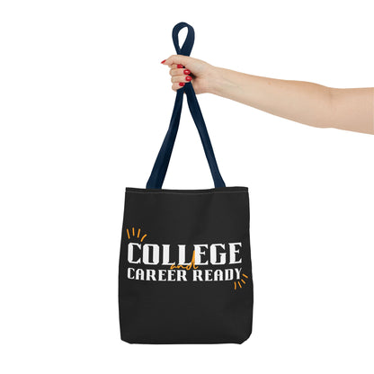 College & Career Ready Tote Bag