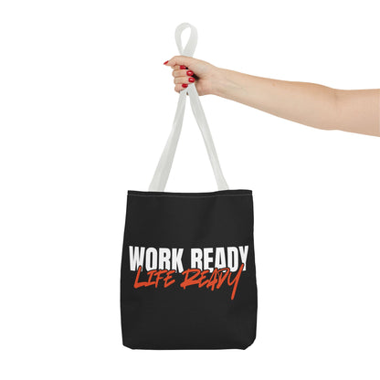 Work Ready Life Ready Tote Bag