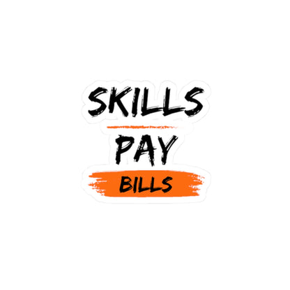 'Skills Pay Bills' Sticker