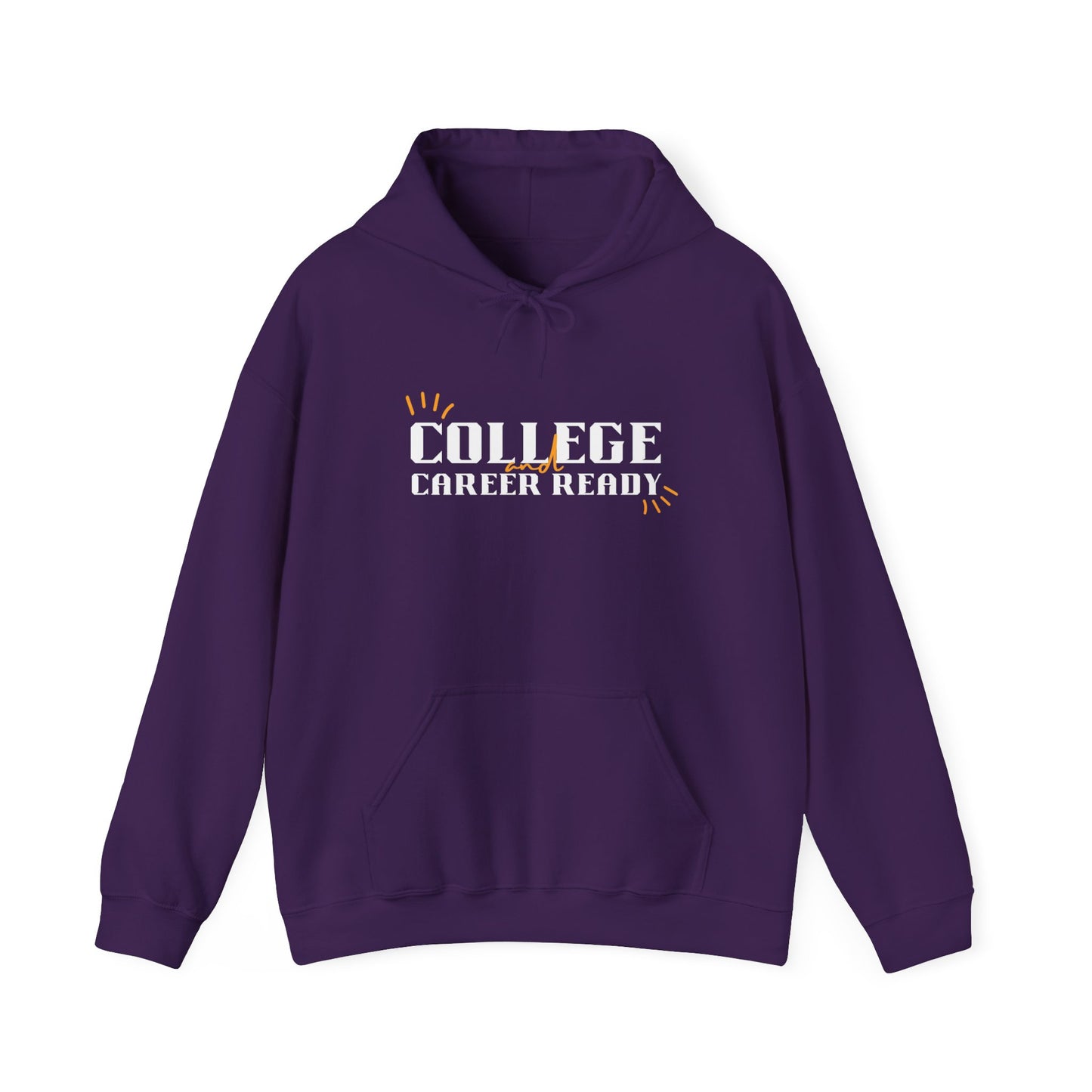 College & Career Ready Hoodie