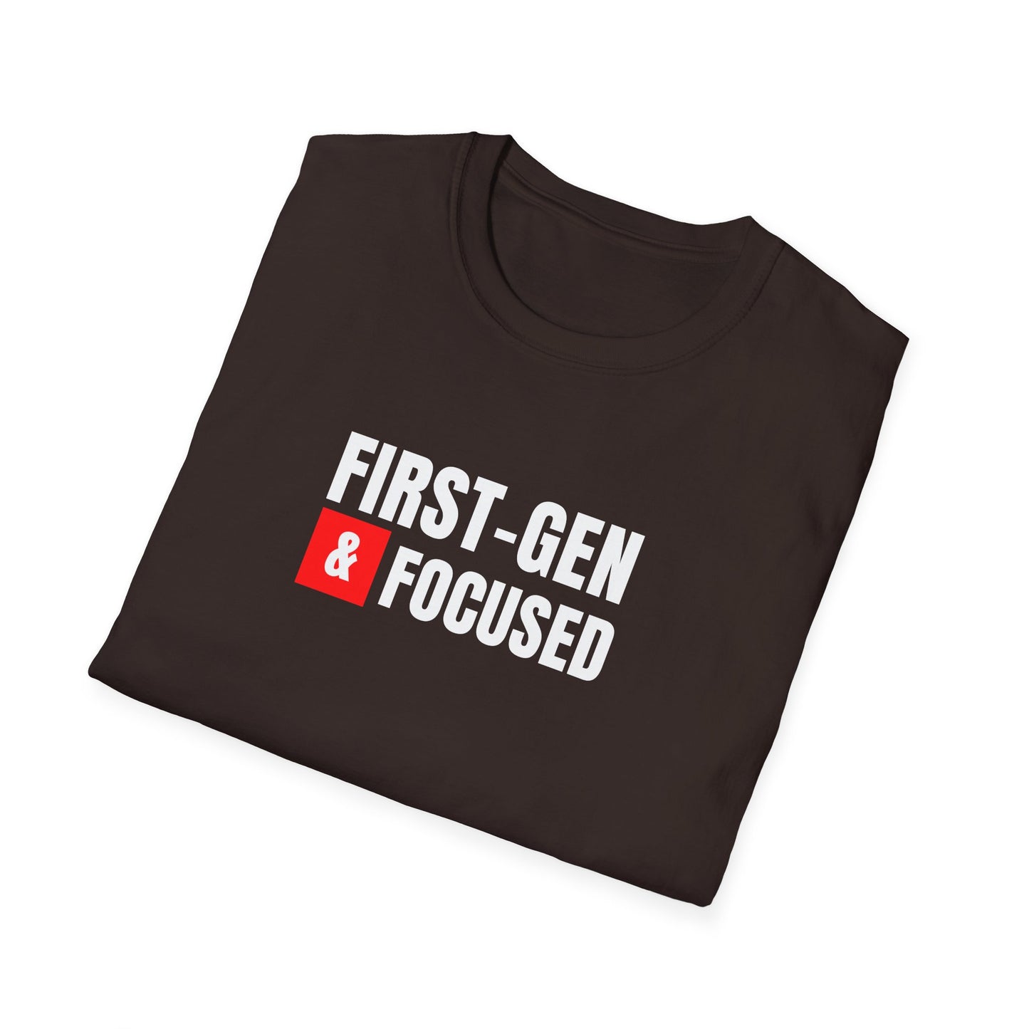 First-Gen Focused  T-Shirt