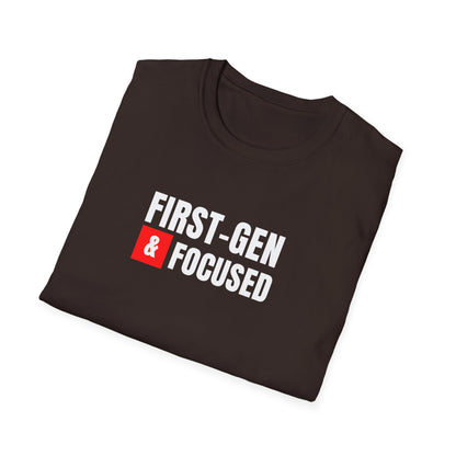 First-Gen Focused  T-Shirt