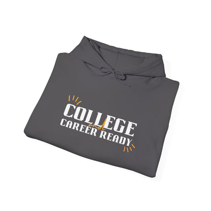 College & Career Ready Hoodie