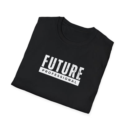 Future Professional T-Shirt
