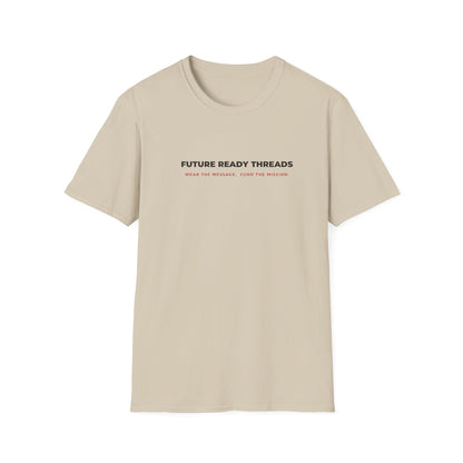 'Future Ready Threads'  T-Shirt