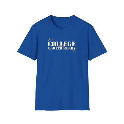 College & Career Ready T-Shirt