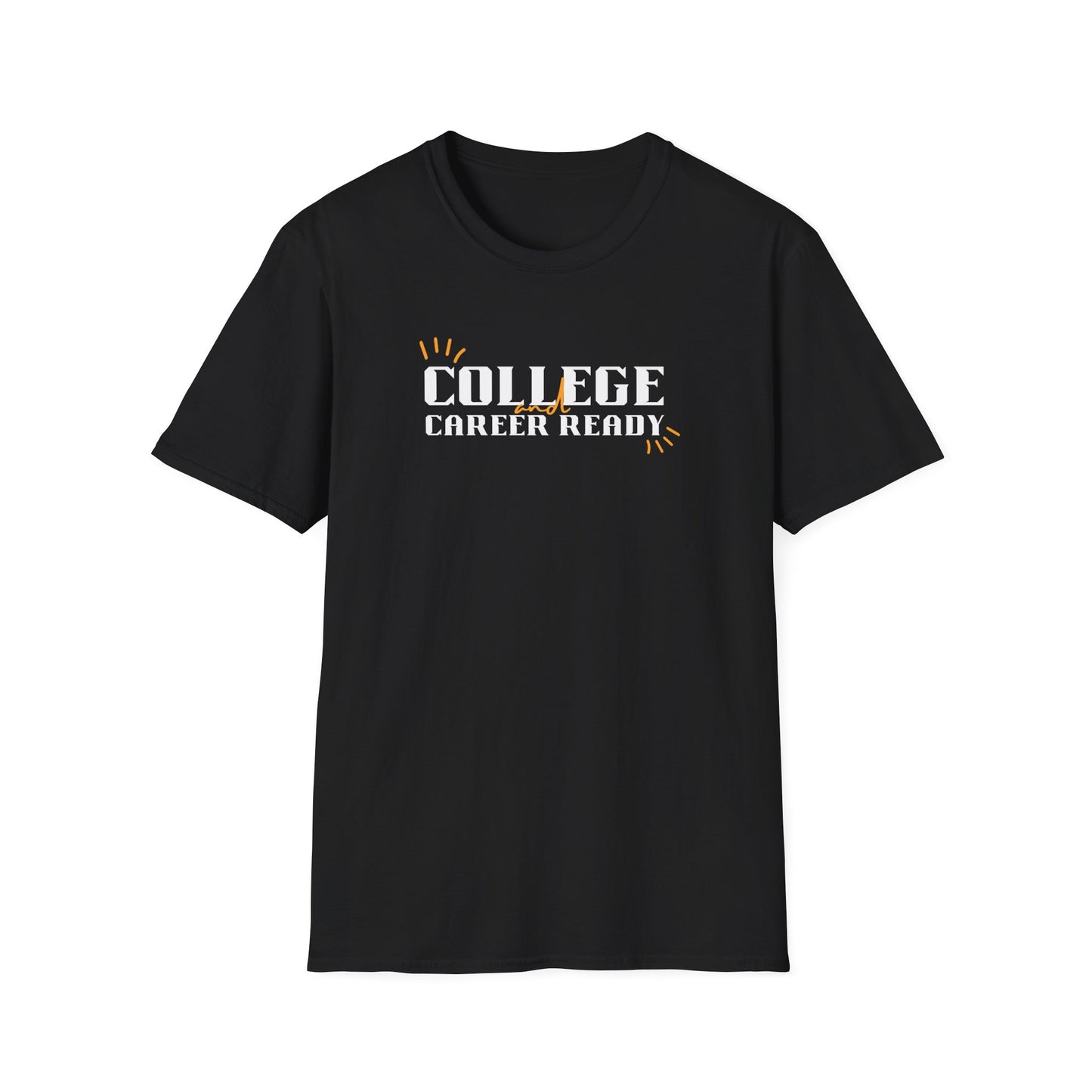 College & Career Ready T-Shirt