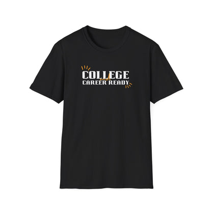 College & Career Ready T-Shirt