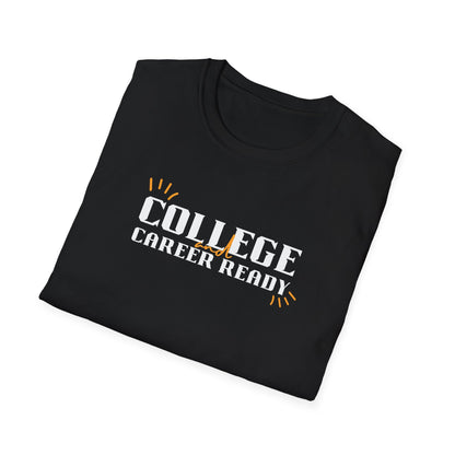 College & Career Ready T-Shirt