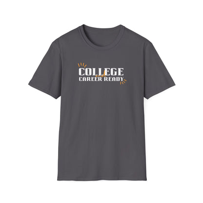 College & Career Ready T-Shirt