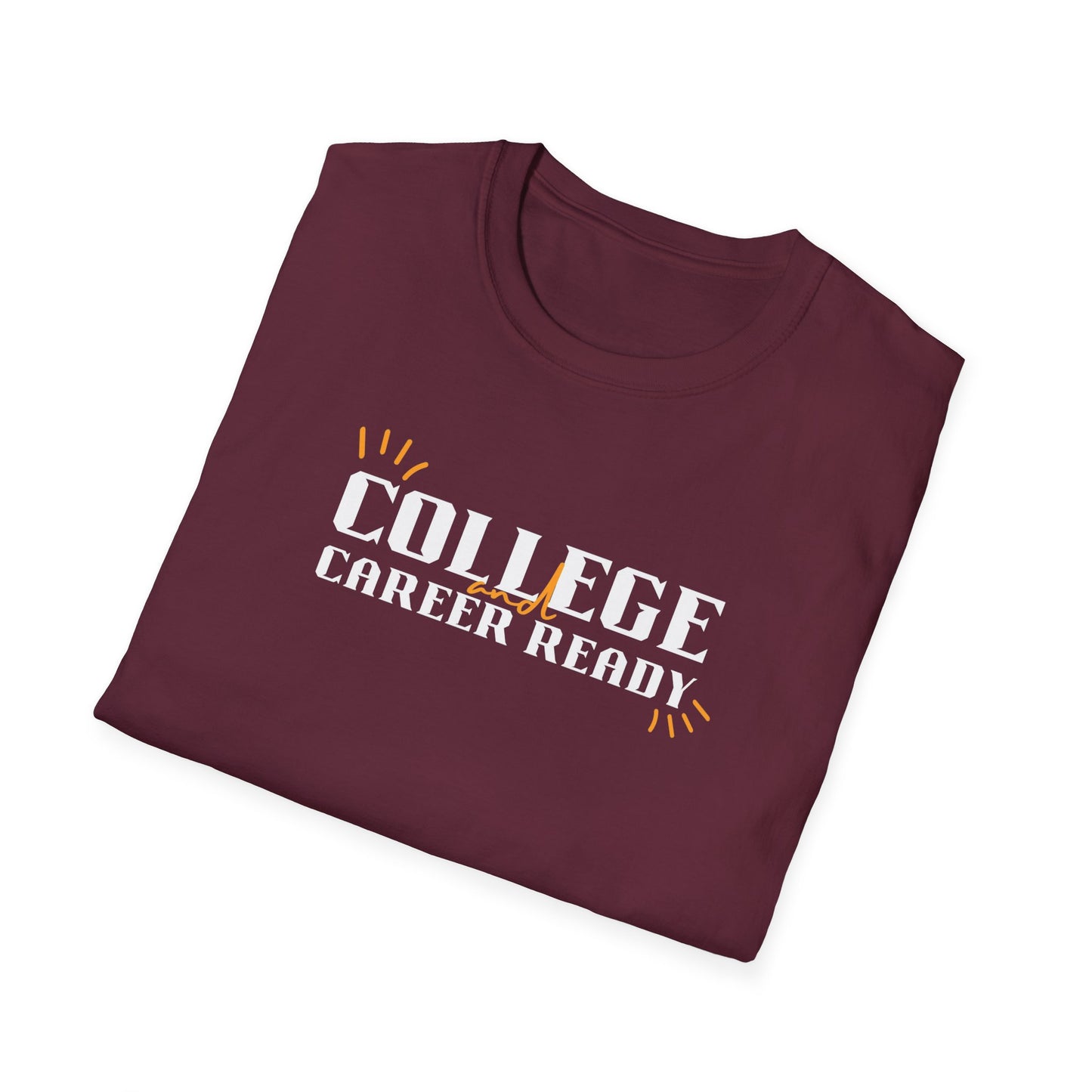 College & Career Ready T-Shirt