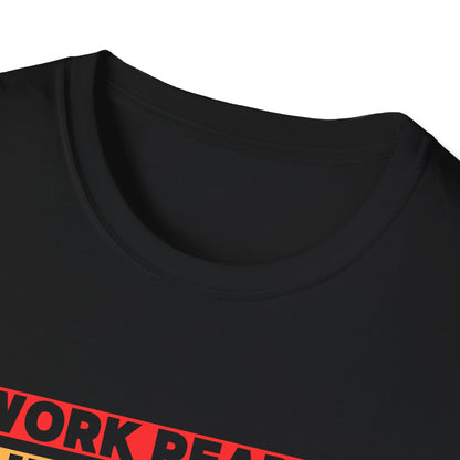 Work Ready Life Ready  T-Shirt