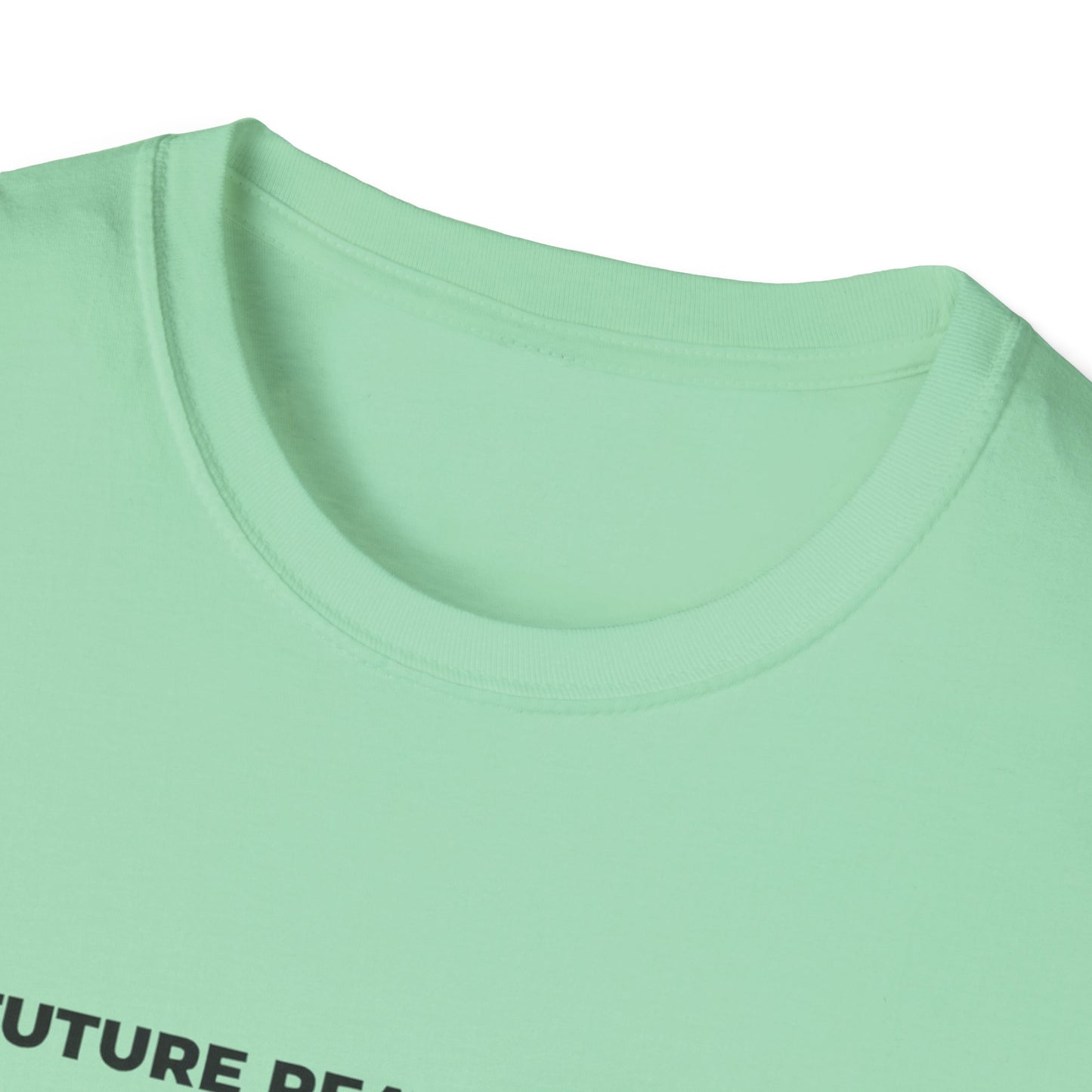 'Future Ready Threads'  T-Shirt
