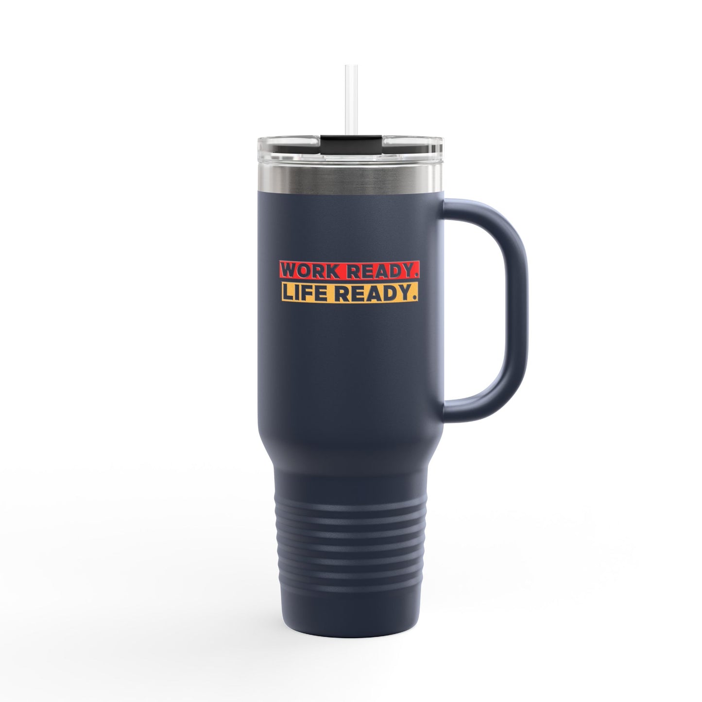 Work Ready Life Ready  40oz Insulated Travel Mug