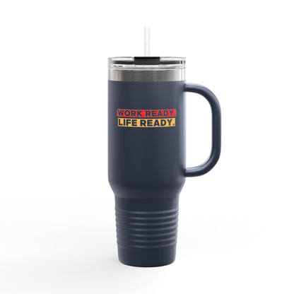 Work Ready Life Ready  40oz Insulated Travel Mug