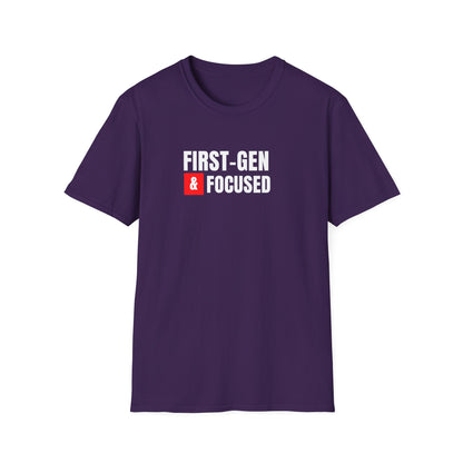 First-Gen Focused  T-Shirt