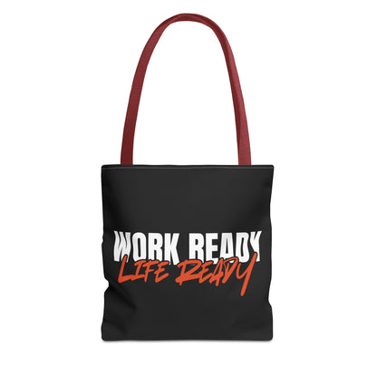 Work Ready Life Ready Tote Bag