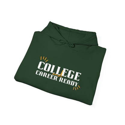 College & Career Ready Hoodie