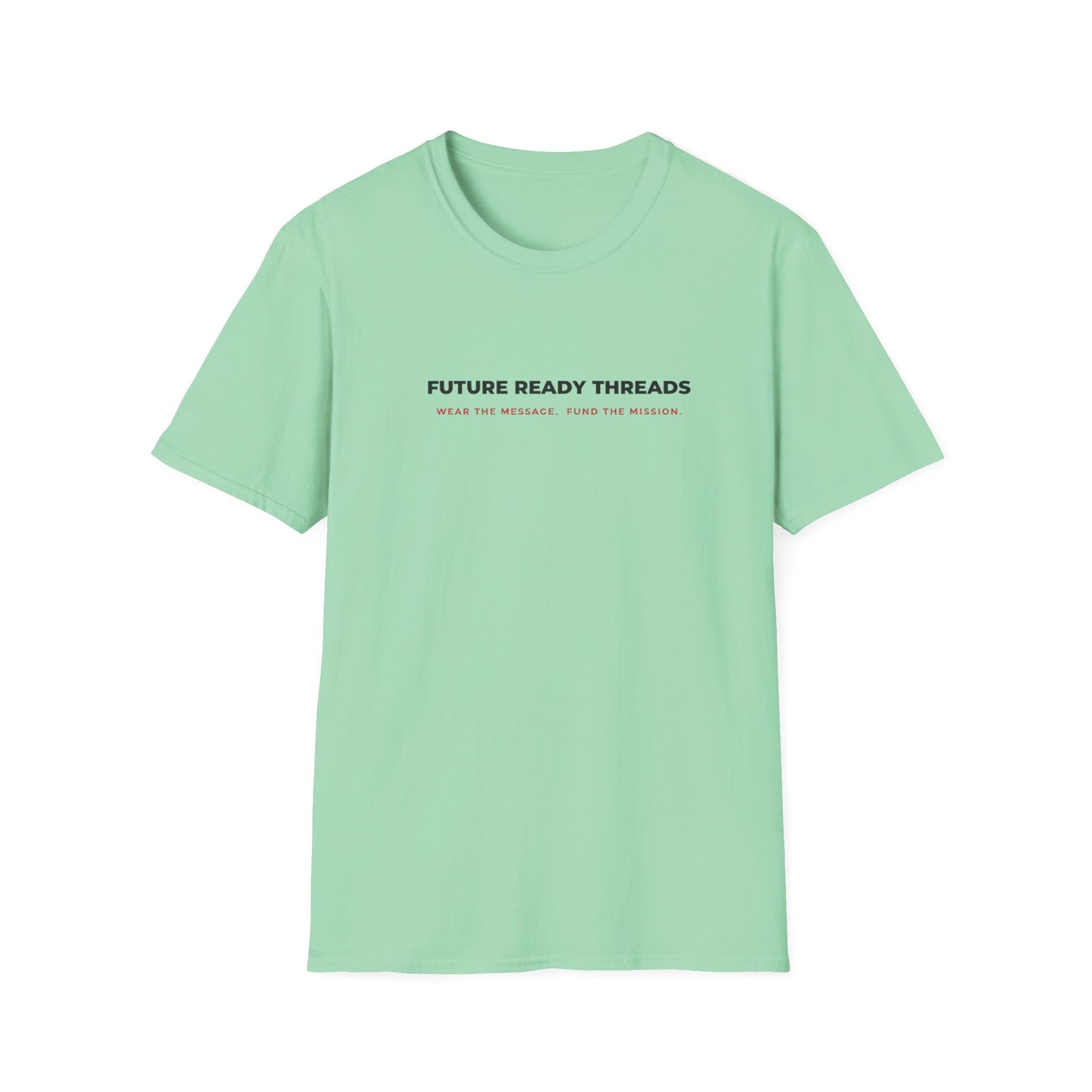 'Future Ready Threads'  T-Shirt