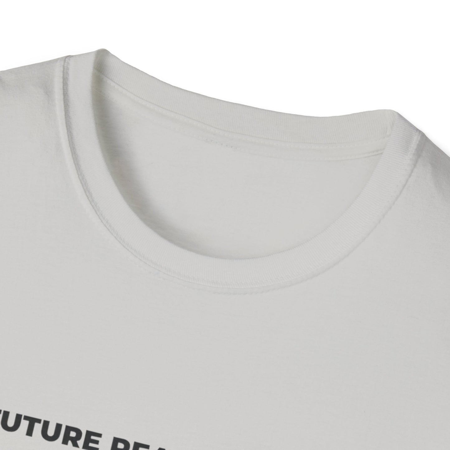 'Future Ready Threads'  T-Shirt