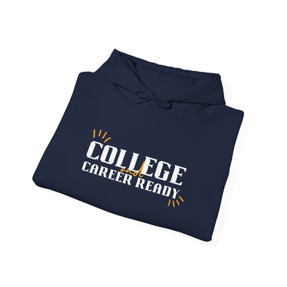 College & Career Ready Hoodie