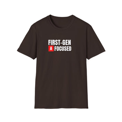 First-Gen Focused  T-Shirt