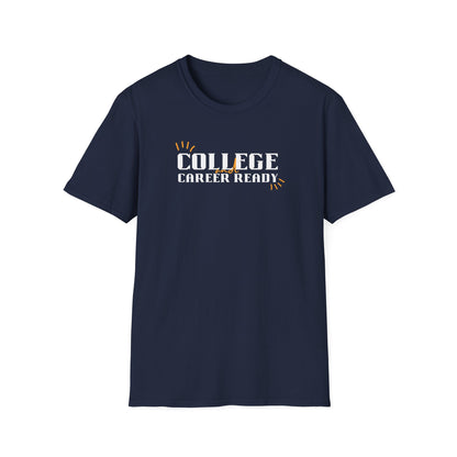 College & Career Ready T-Shirt