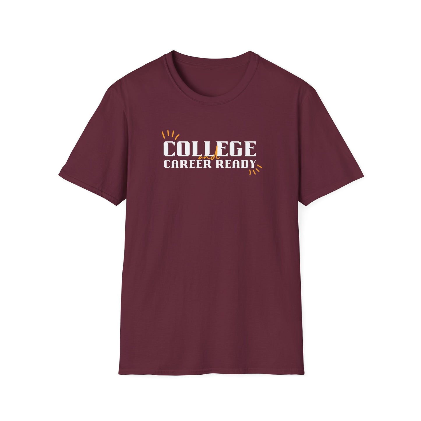 College & Career Ready T-Shirt