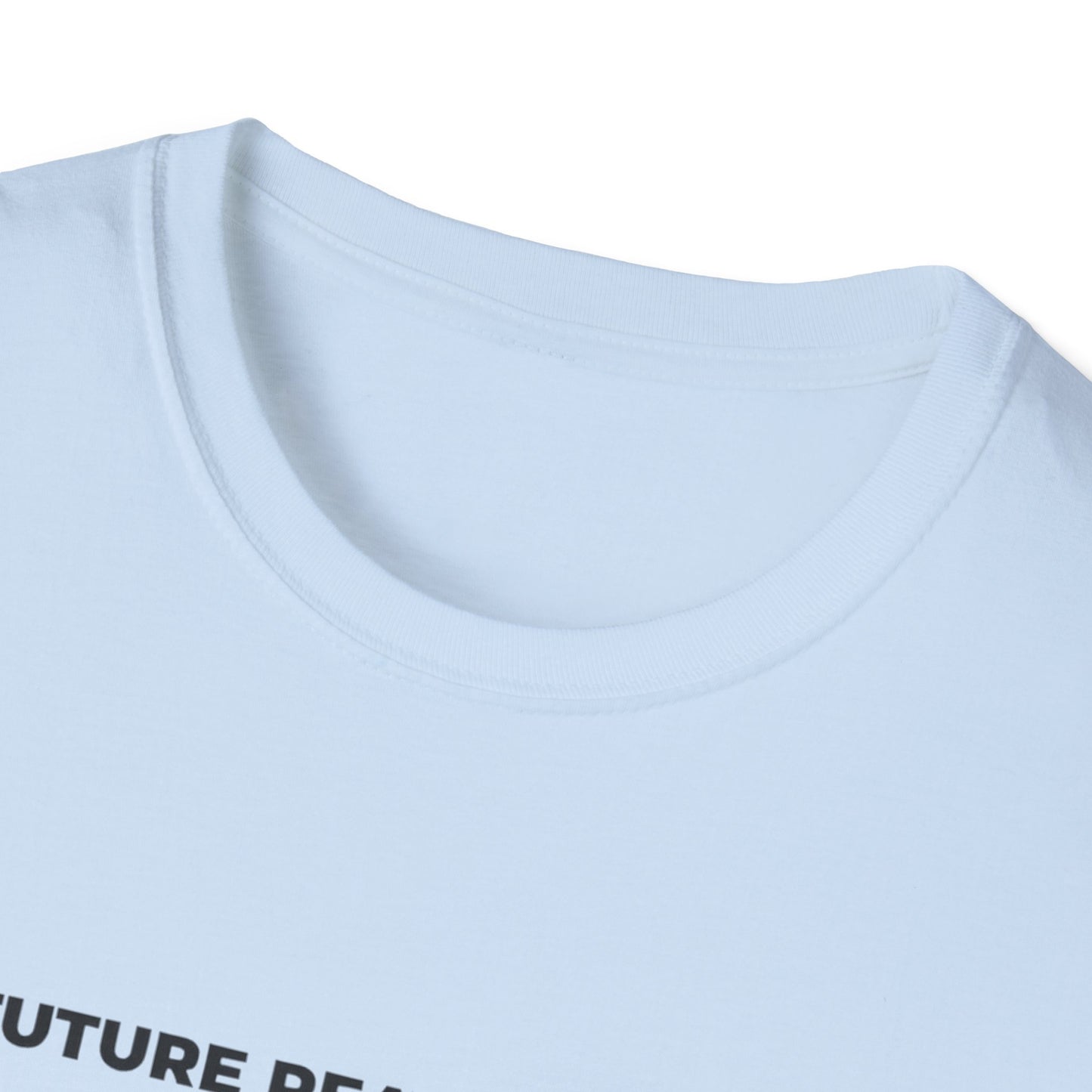 'Future Ready Threads'  T-Shirt
