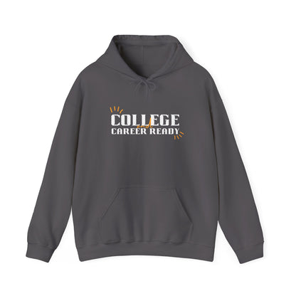 College & Career Ready Hoodie
