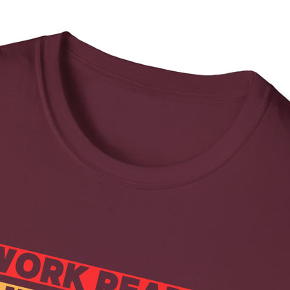 Work Ready Life Ready  T-Shirt