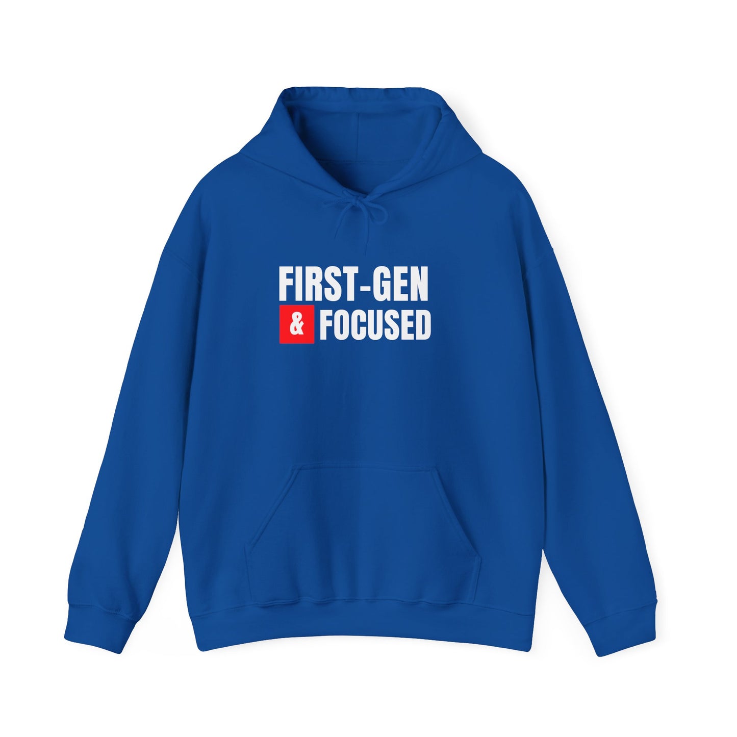 First-Gen Focused Hoodie