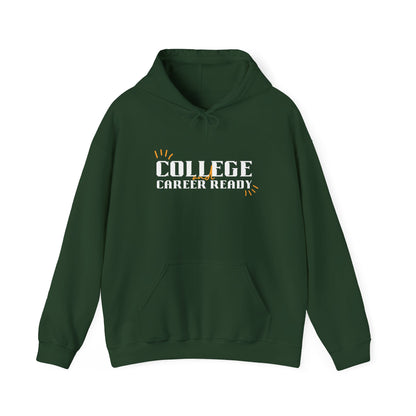 College & Career Ready Hoodie