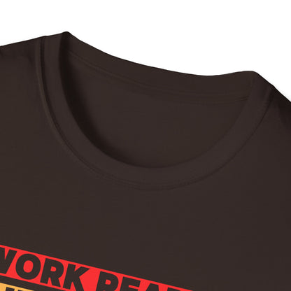 Work Ready Life Ready  T-Shirt